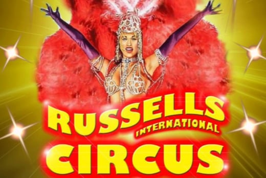 Russells International Circus Tickets - 2 People - 4 Dates! 