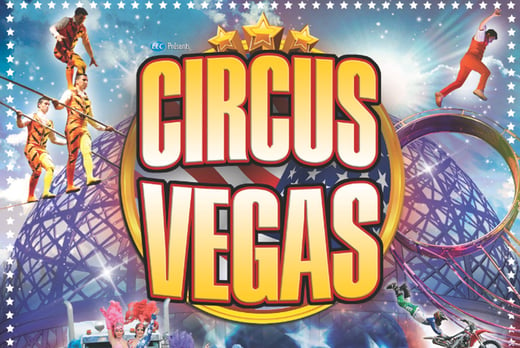 Circus Vegas Show Ticket - High Wire, Wheel of Death and More!